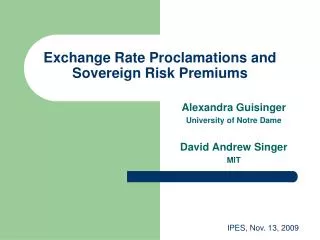 Exchange Rate Proclamations and Sovereign Risk Premiums