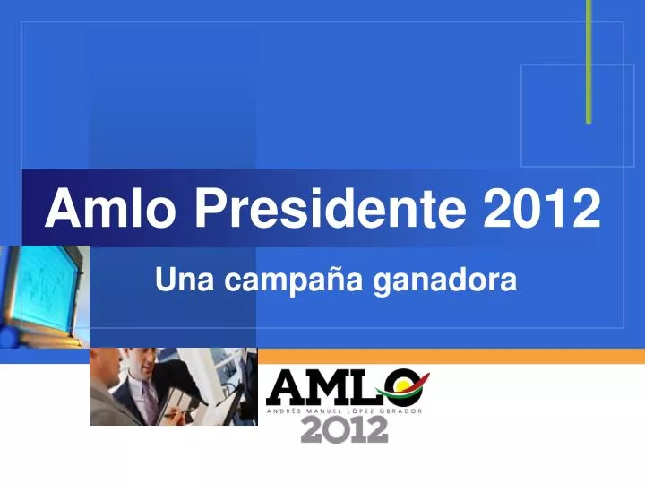 amlo presidente 2012
