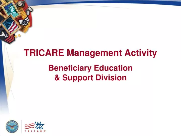 tricare management activity beneficiary education support division