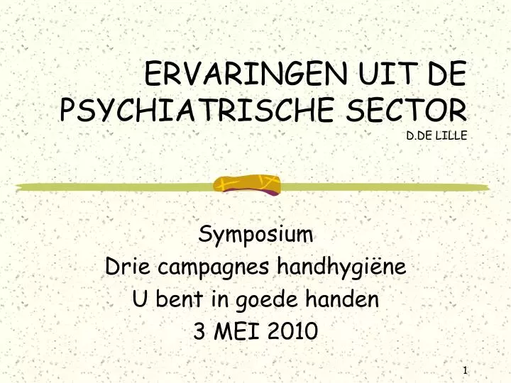 ervaringen uit de psychiatrische sector d de lille