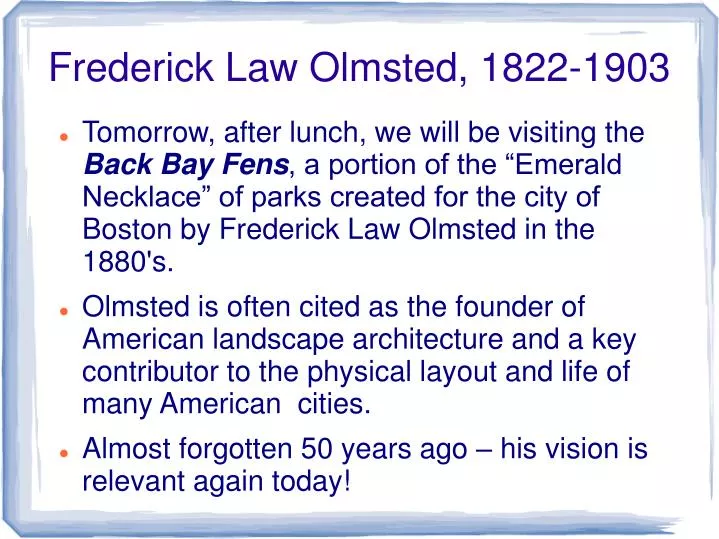 frederick law olmsted 1822 1903