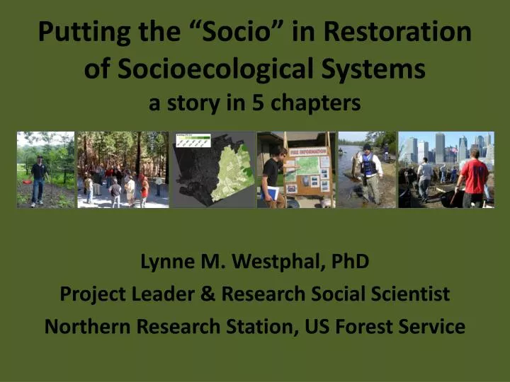putting the socio in restoration of socioecological systems a story in 5 chapters