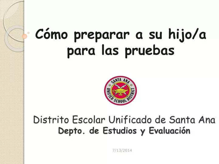 d istrito escolar unificado de santa ana depto de estudios y evaluaci n