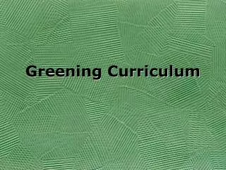 Greening Curriculum