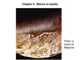 Chapter 5: Moons of Jupiter