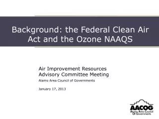 Background: the Federal Clean Air Act and the Ozone NAAQS