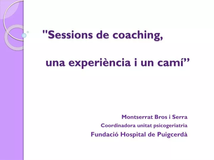 sessions de coaching una experi ncia i un cam