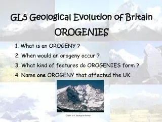 GL5 Geological Evolution of Britain OROGENIES