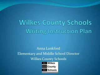 Wilkes County Schools Writing Instruction Plan