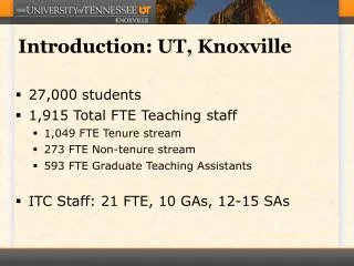 Introduction: UT, Knoxville