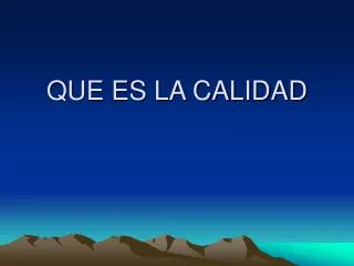 que es la calidad