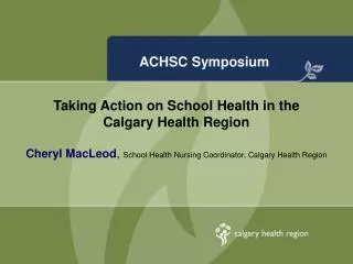 ACHSC Symposium