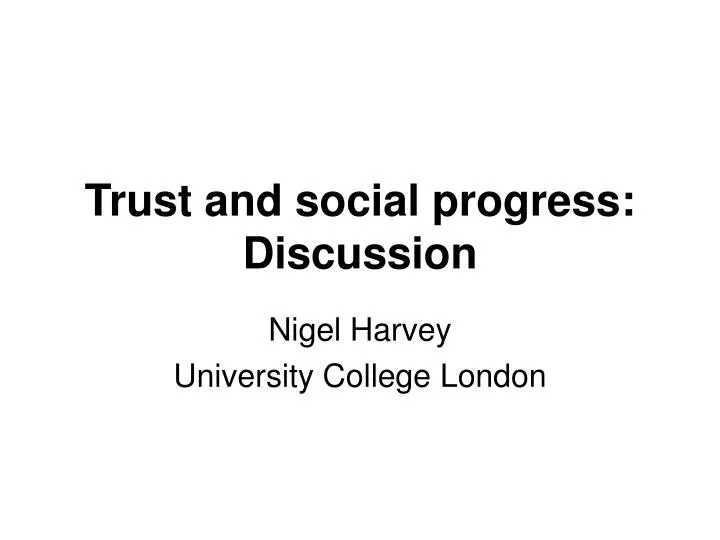 trust and social progress discussion