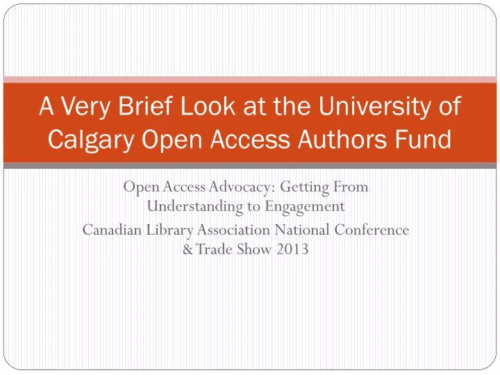 a very brief look at the university of calgary open access authors fund