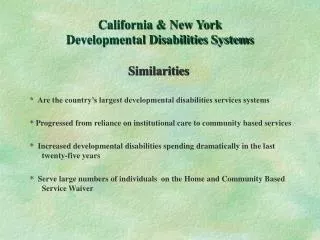 California &amp; New York Developmental Disabilities Systems