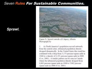 Seven Rules For Sustainable Communities.