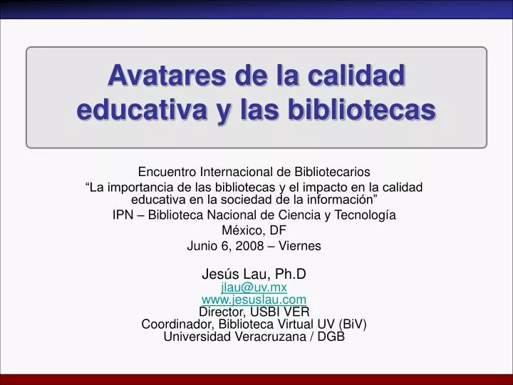 avatares de la calidad educativa y las bibliotecas