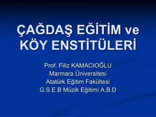 prof filiz kamacio lu marmara niversitesi atat rk e itim fak ltesi g s e b m zik e itimi a b d