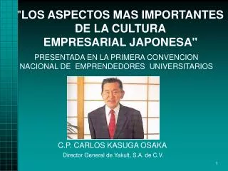 " LOS ASPECTOS MAS IMPORTANTES DE LA CULTURA EMPRESARIAL JAPONESA"