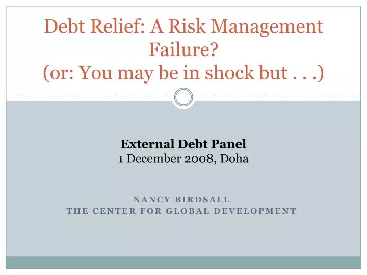 debt relief a risk management failure or you may be in shock but
