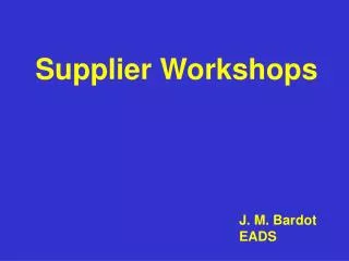Supplier Workshops