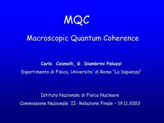 Macroscopic Quantum Coherence