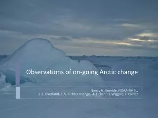 Observations of on-going Arctic change