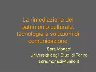 La rimediazione del patrimonio culturale: tecnologie e soluzioni di comunicazione