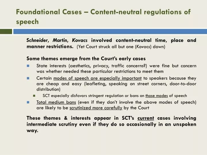 foundational cases content neutral regulations of speech