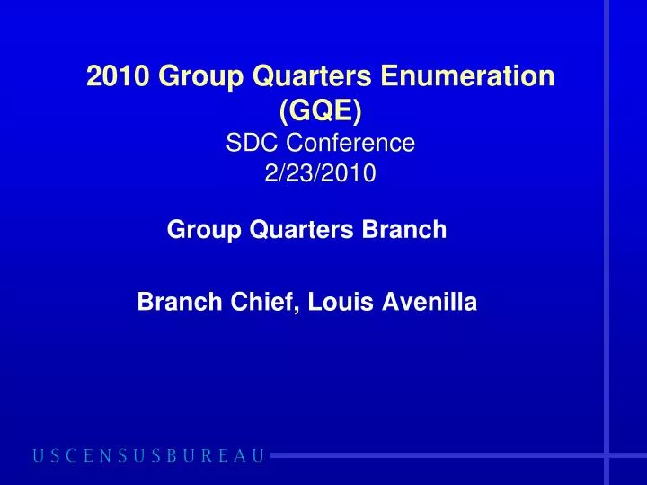 2010 group quarters enumeration gqe sdc conference 2 23 2010