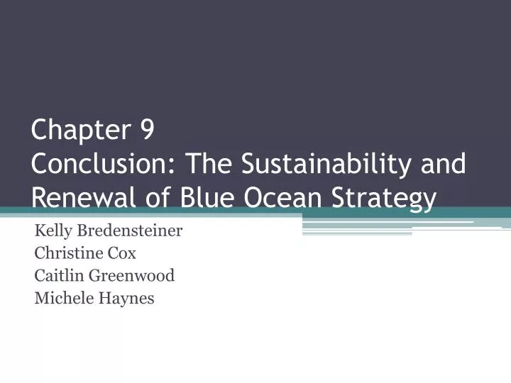 chapter 9 conclusion the sustainability and renewal of blue ocean strategy