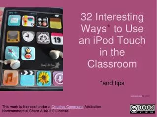 32 Interesting Ways * to Use an iPod Touch in the Classroom *and tips