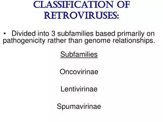 Classification of Retroviruses: