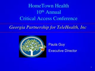 HomeTown Health 10 th Annual Critical Access Conference