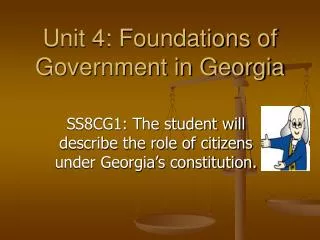 Unit 4: Foundations of Government in Georgia