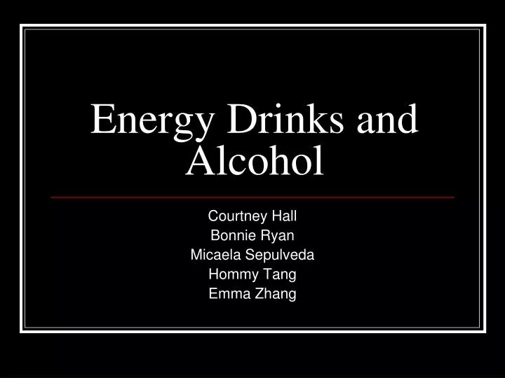 energy drinks and alcohol