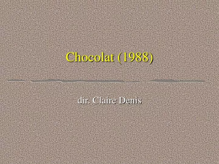 chocolat 1988
