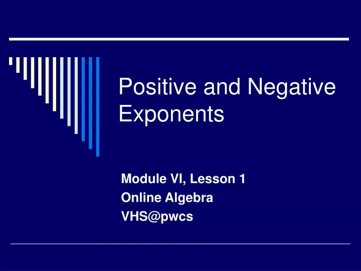 positive and negative exponents