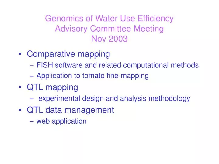 genomics of water use efficiency advisory committee meeting nov 2003