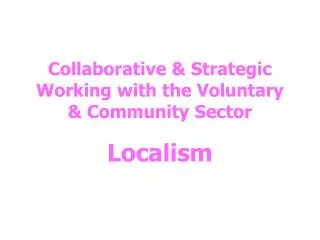 collaborative strategic working with the voluntary community sector