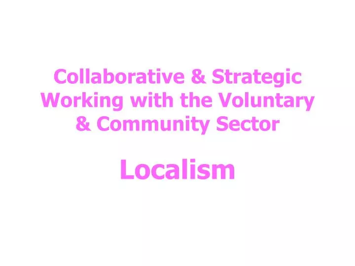collaborative strategic working with the voluntary community sector