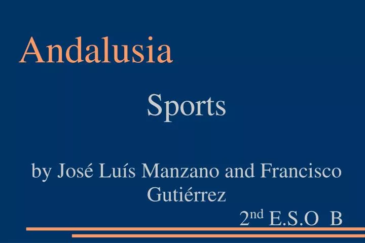 sports by jos lu s manzano and francisco guti rrez 2 nd e s o b