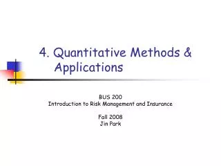 4. Quantitative Methods &amp; Applications