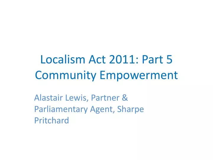 localism act 2011 part 5 community empowerment