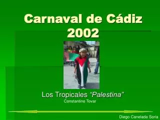 carnaval de c diz 2002