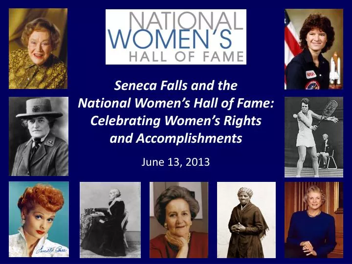 seneca falls and the national women s hall of fame celebrating women s rights and accomplishments