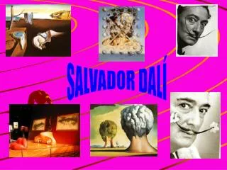 SALVADOR DALÍ