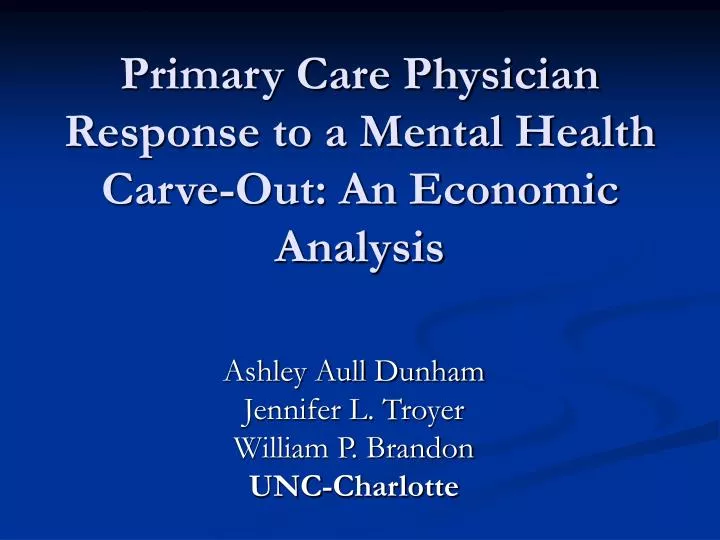 primary care physician response to a mental health carve out an economic analysis