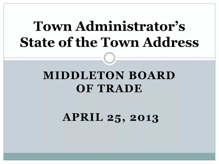 town administrator s state of the town address