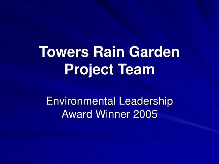 towers rain garden project team